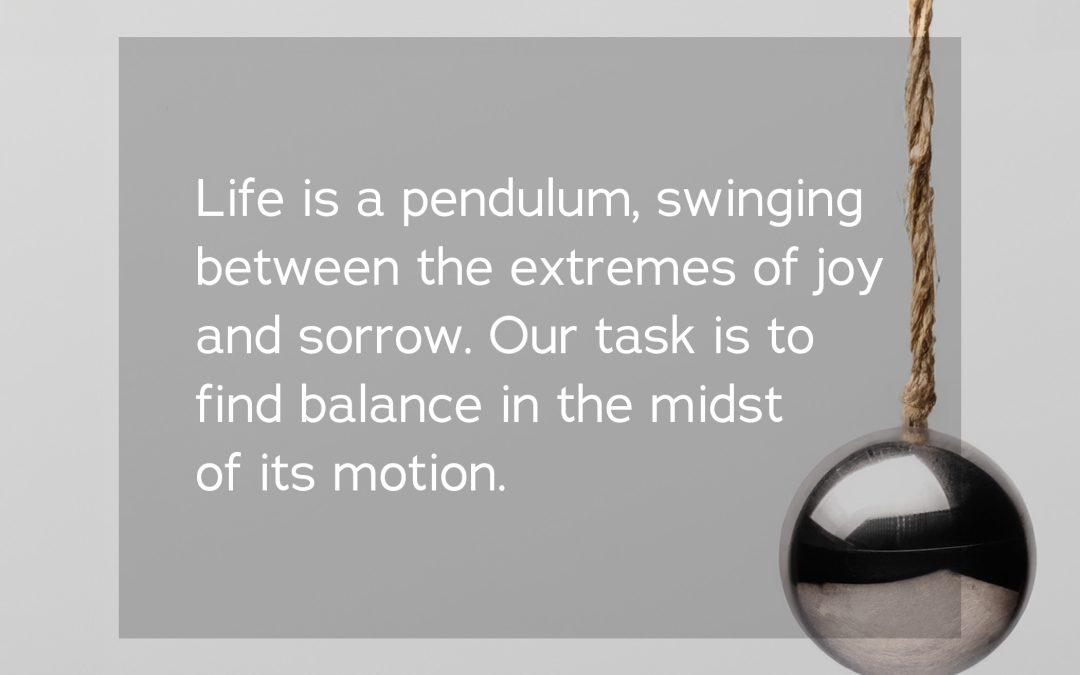 The Pendulum: Embracing Life’s Swings with a Pause